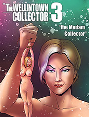 The Wellintown Collector 3, the Madam Collector | Maxxx Art | fansadox collection 723